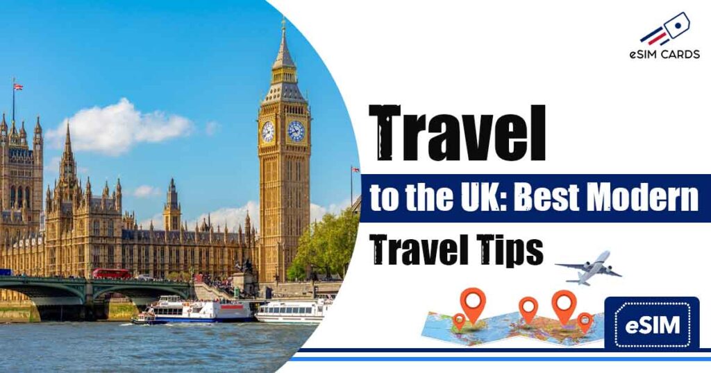 Modern UK travel tips