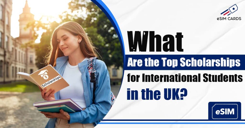 UK scholarships for international students